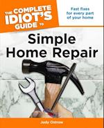 Complete Idiot's Guide to Simple Home Repair
