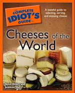 Complete Idiot's Guide to Cheeses of the World