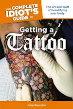 The Complete Idiot''s Guide to Getting a Tattoo