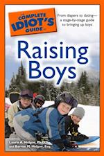 The Complete Idiot''s Guide to Raising Boys