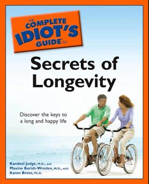 Complete Idiot's Guide to the Secrets of Longevity