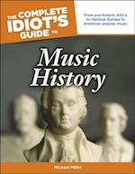 Complete Idiot's Guide to Music History