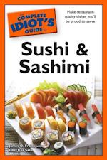 The Complete Idiot''s Guide to Sushi and Sashimi