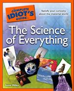 The Complete Idiot''s Guide to the Science of Everything
