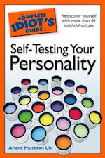 Complete Idiot's Guide to Self-Testing Your Personality