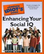 Complete Idiot's Guide to Enhancing Your Social IQ