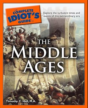 Complete Idiot's Guide to the Middle Ages