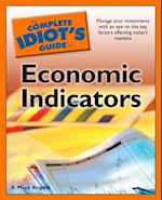 Complete Idiot's Guide to Economic Indicators