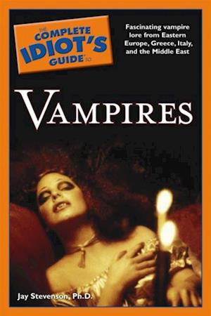 Complete Idiot's Guide to Vampires