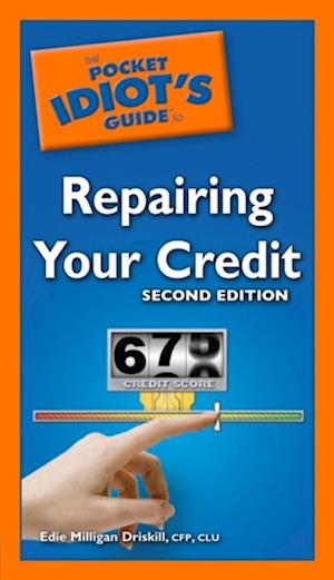 Pocket Idiot's Guide to Repairing Your Credit, 2nd Edition