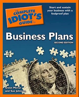 Complete Idiot's Guide to Business Plans, 2nd Edition