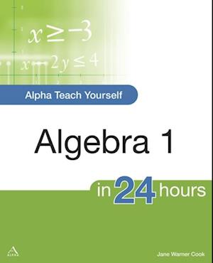 Alpha Teach Yourself Algebra I in 24 Hours