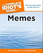 The Complete Idiot''s Guide to Memes