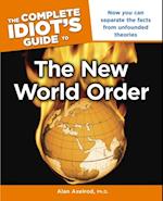Complete Idiot's Guide to the New World Order