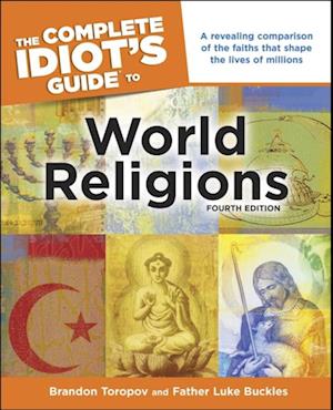 Complete Idiot's Guide to World Religions, 4th Edition