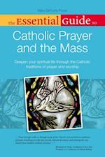 Essential Guide to Catholic Prayer and the Mass
