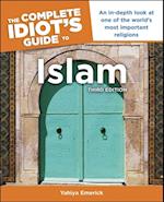 The Complete Idiot''s Guide to Islam, 3rd Edition