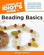 The Complete Idiot''s Guide to Beading Basics