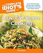 Complete Idiot's Guide to Low-Fat Vegan Cooking