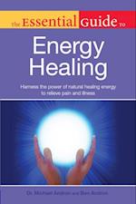 Essential Guide to Energy Healing