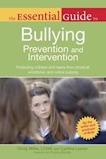 The Essential Guide to Bullying Prevention and Intervention