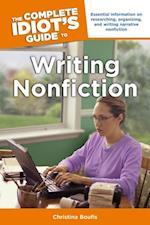 The Complete Idiot''s Guide to Writing Nonfiction