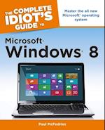 The Complete Idiot''s Guide to Windows 8