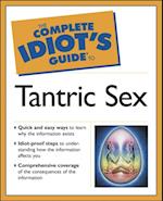 The Complete Idiot''s Guide to Tantric Sex