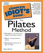 The Complete Idiot''s Guide to the Pilates Method