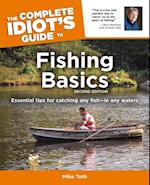 The Complete Idiot''s Guide to Fishing Basics, 2E