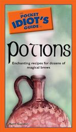 The Pocket Idiot''s Guide to Potions