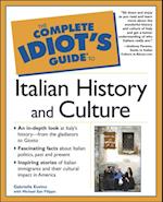 The Complete Idiot''s Guide to Italian History and Culture