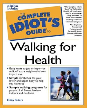 Complete Idiot's Guide to Walking For Health