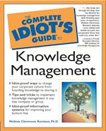 Complete Idiot's Guide to Knowledge Management