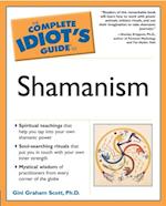 Complete Idiot's Guide to Shamanism