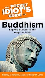 The Pocket Idiot''s Guide to Buddhism