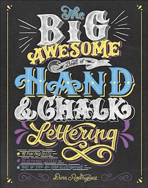 Big Awesome Book of Hand & Chalk Lettering