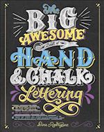 Big Awesome Book of Hand & Chalk Lettering