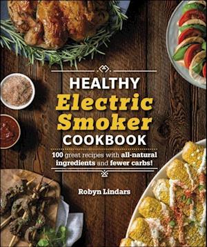 Healthy Electric Smoker Cookbook