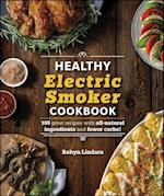 The Healthy Electric Smoker Cookbook