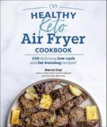 Healthy Keto Air Fryer Cookbook