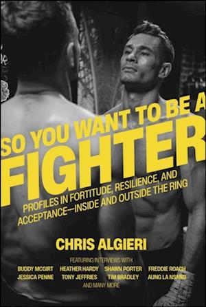 So You Want to Be a Fighter