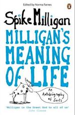 Milligan's Meaning of Life