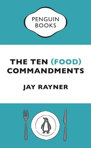 Ten (Food) Commandments