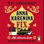 The Anna Karenina Fix