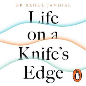 Life on a Knife's Edge