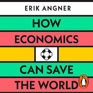 How Economics Can Save the World