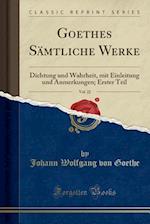 Goethes Samtliche Werke, Vol. 22