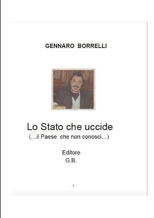 Lo Stato Che Uccide (...Il Paese Che Non Conosci)