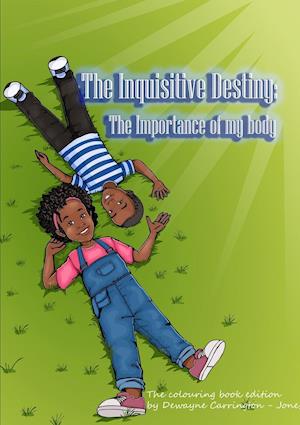 The Inquisitive Destiny